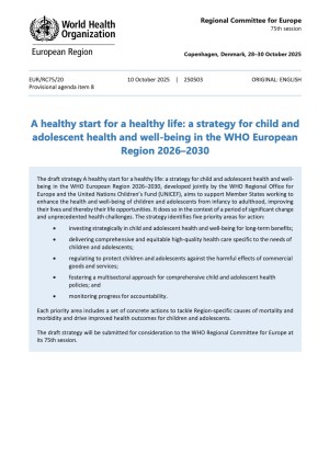 A healthy start for a healthy life: a strategy for child and adolescent health and well-being in the WHO European Region 2026–2030 