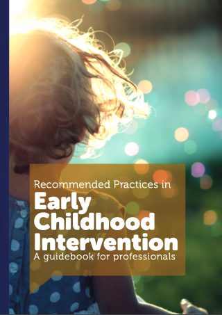 Recommended Practices in Early Childhood Intervention. A Guidebook for professionals