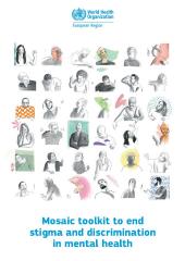 Mosaic toolkit to end stigma and discrimination in mental health