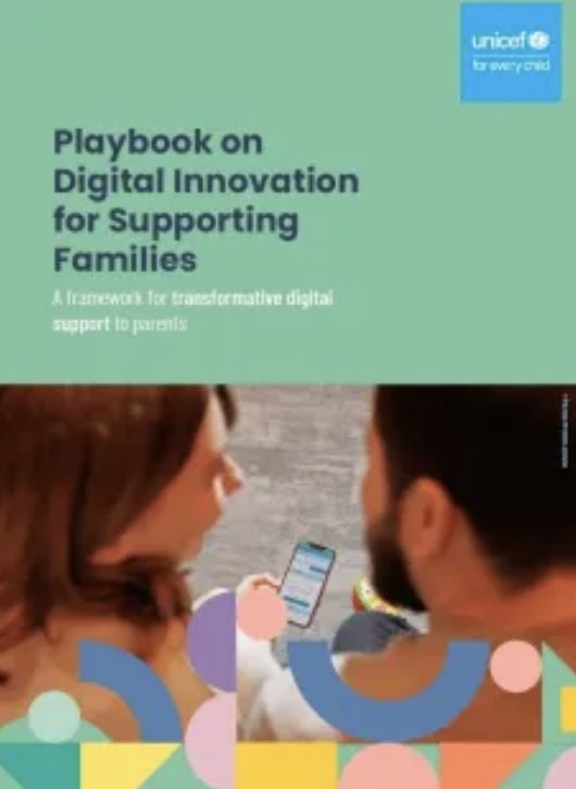 Playbook on Digital Innovation for Supporting Families:. A framework for transformative digital support to parents