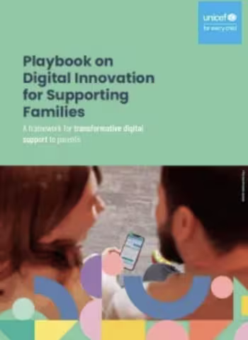 Playbook on Digital Innovation for Supporting Families:. A framework for transformative digital support to parents